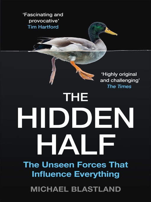 Title details for The Hidden Half by Michael Blastland - Available